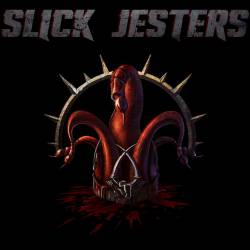 Slick Jesters : Guts and Anger